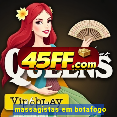 massagistas em botafogo
